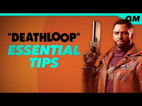 deathloop tips deathloop tips
