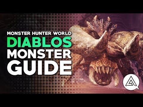 Diablos Guide – Ecology, Tactics, Tip & Tricks | Monster Hunter World