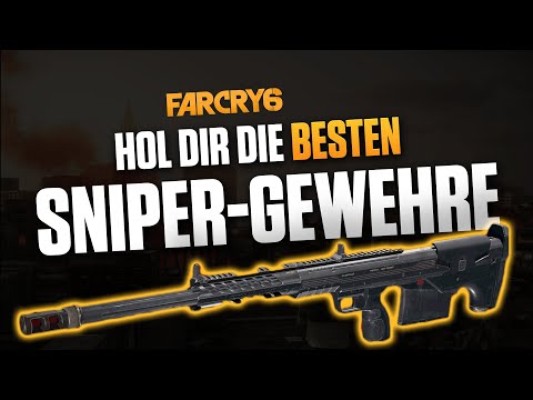 Die BESTEN Scharfschützengewehre in Far Cry 6 – Far Cry 6 beste Waffen im Spiel deutsch