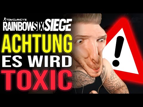 Dieses VIDEO wird TOXIC | Rainbow Six Siege
