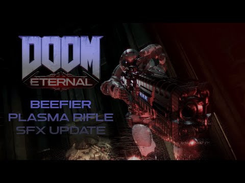 Doom Eternal: Beefier Plasma Rifle SFX Update