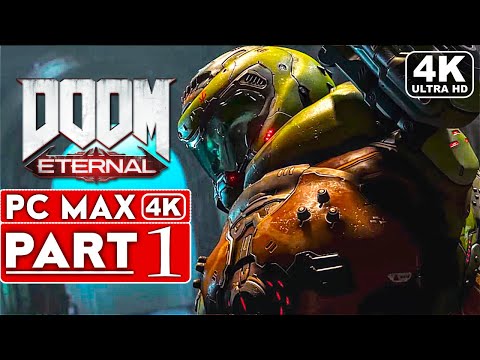 DOOM ETERNAL Gameplay Walkthrough Part 1 [4K 60FPS PC ULTRA] – No Commentary