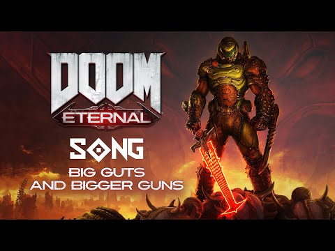 DOOM ETERNAL SONG: Big Guts And Bigger Guns by Miracle Of Sound