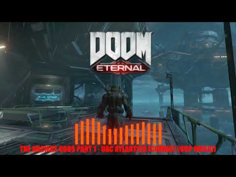 DOOM Eternal: The Ancient Gods OST – UAC Atlantica Combat (Extended Gamerip)