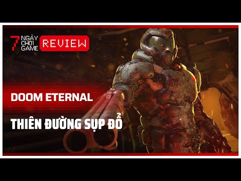 Doom Eternal | Thiên Đường Sụp Đổ