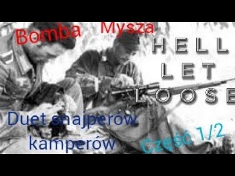 Duet Snajperów Kamperów | Hell Let Loose