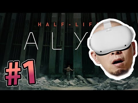【1】VR最AAA大作！嚇唔到我既！《Half Life: Alyx》｜ 2021-6-6