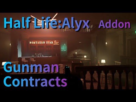 하프라이프 알릭스 애드온 Gunman Contracts | Half Life : Alyx Addon Gunman Contracts | 오큘러스 퀘스트2 | 인기VR게임