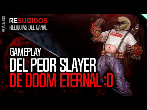 El PEOR GAMEPLAY de DOOM ETERNAL que he visto :D – Y no es broma…