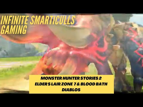 Elder's Lair Zone 7 & Bloodbath Diablos | Monster Hunter Stories 2: Wings of Ruin