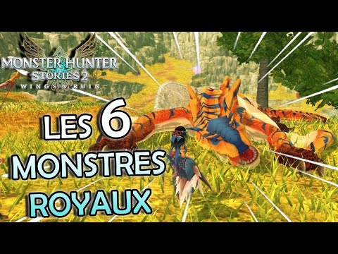 Emplacement des 6 MONSTRES ROYAUX | Monster Hunter Stories 2 : Wings Of Ruin