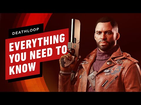 Everything You Need to Know About Deathloop