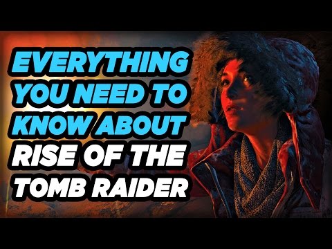 Everything you Need to Know about Rise of the Tomb Raider Mechanics