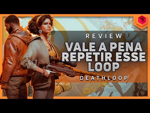 🎮 DEATHLOOP – ANÁLISE / REVIEW – VALE A PENA?