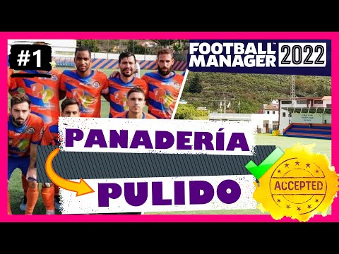 💥 RETO EXTREMO en FM22 | COMPRAMOS el C.F. PANADERÍA PULIDO en FOOTBALL MANAGER 2022 ESPAÑOL 😱