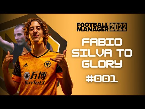 FABIO SILVA TO GLORY! #1 | Wolves – Football Manager 2022