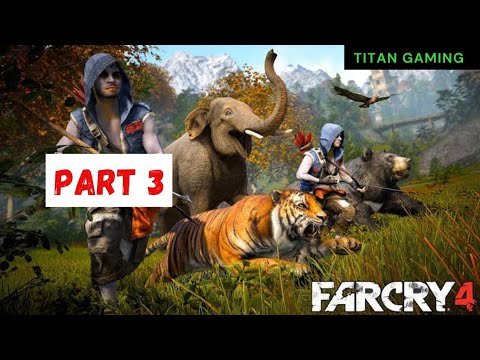 far cry 4 pc gameplay  complete part 3