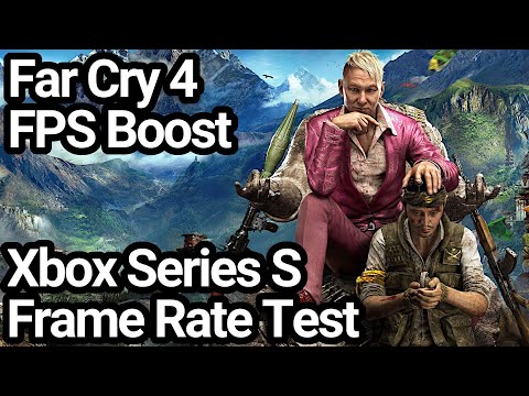 Far Cry 4 Xbox Series S Frame Rate Test (FPS Boost | Backwards Compatibility)