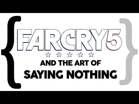 Far Cry 5 and the Art of Saying Nothing (Spoilers)