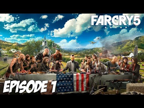 Far Cry 5 – L'aventure Américaine | Episode 1