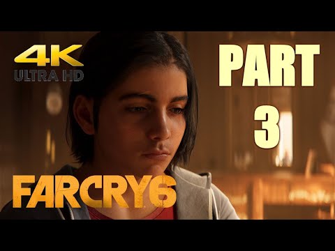 FAR CRY 6 Gameplay Walkthrough Part 3 [4K ] – No Commentary