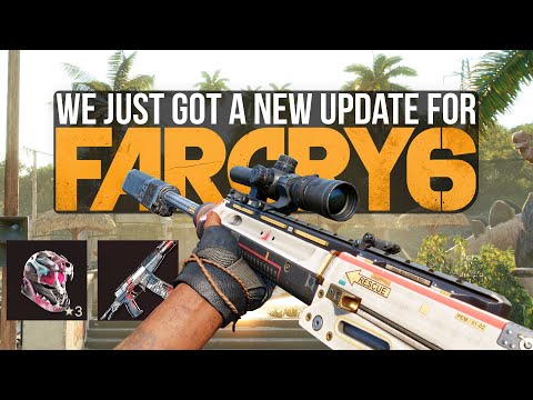 Far Cry 6 Update Adds Amazing New Weapons, Gear & More (Far Cry 6 DLC)