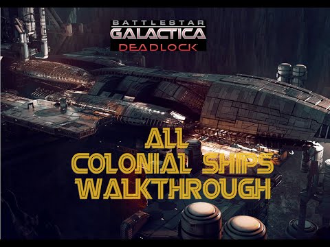 Fester – BSG Deadlock – All Colonial Ships Walkthrough – 2020