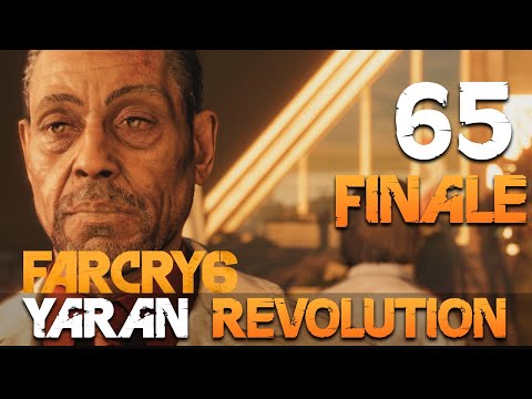 [FINALE | 65] Yaran Revolution (Let’s Play Far Cry 6 [PC] w/ GaLm)