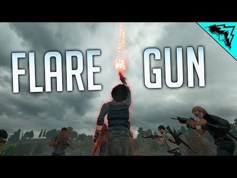 FLARE GUNS – PUBG WTF Rules (PlayerUnknown's Battlegrounds)