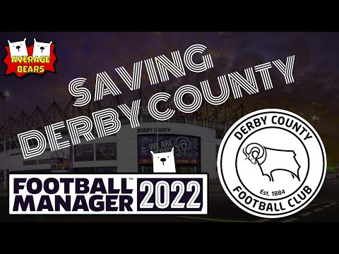 FM22 BETA | Saving Derby County | Episode 1 | Football Manager 2022 |