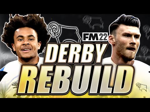 FM22 DERBY COUNTY REBUILD | OUT OF ADMINISTRATION?! | Football Manager 2022