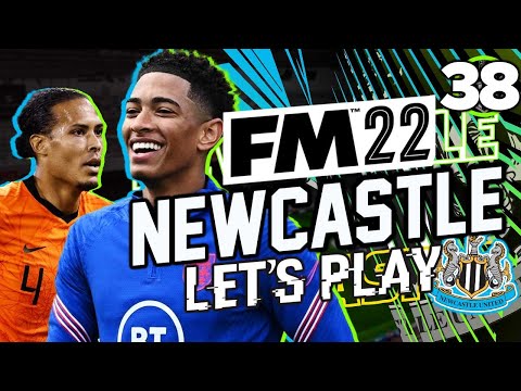FM22 Newcastle United – Episode 38: I DID IT. | Football Manager 2022 Let's Play