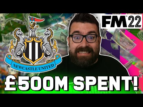 FM22 NEWCASTLE UNITED – I Spent £500m in Football Manager 2022…