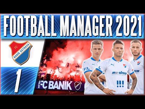 Football Manager 2021 CZ | #1 | S Baníkem ke Hvězdám! | Baník Ostrava – S1 | CZ Let's Play