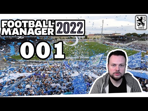 FOOTBALL MANAGER 2022 #001 ⚽ DIE NUMMER EINS IN MÜNCHEN WERDEN ⚽ Let´s Play FM 22 [ Deutsch ]