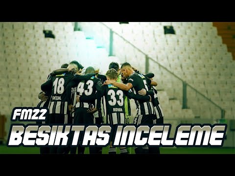 Football Manager 2022 Beşiktaş Araştırmacısı İle Takım İnceleme