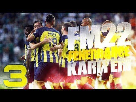 Football Manager 2022 Fenerbahçe Kariyeri #3 Transferler Tamam