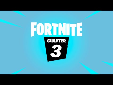 FORTNITE CHAPTER 3 TRAILER