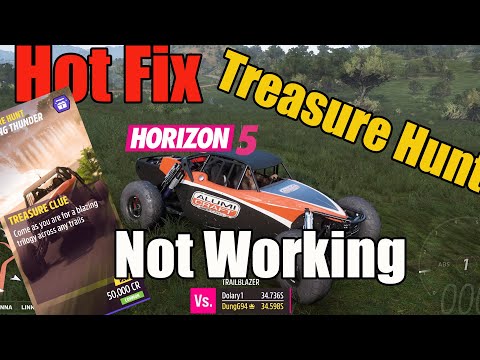 Forza Horizon 5 Hot Fix but Treasure Hunt Blazing Thunder still not Working