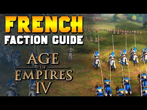 FRENCH Civilization Guide (Units, Techs, Build Order) for Age of Empires 4
