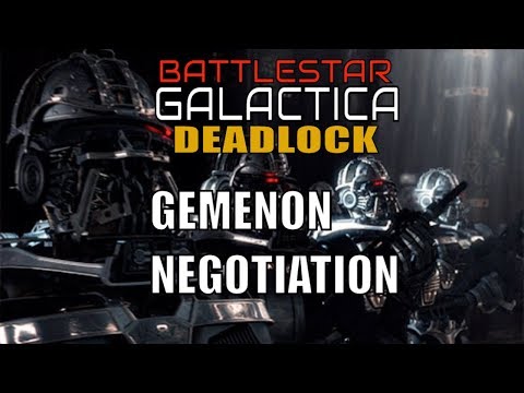 GEMENON NEGOTIATION  Battlestar Galactica Deadlock Gameplay