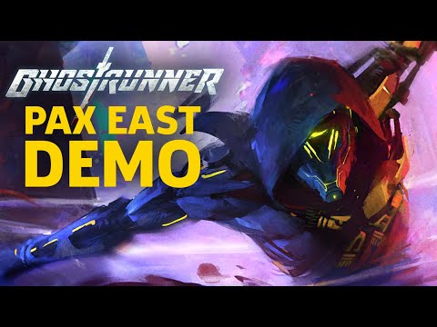 Ghostrunner – 6 Minutes Of Gameplay | PAX East 2020 Demo