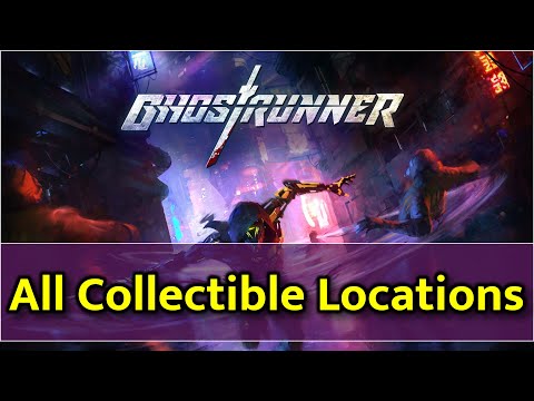 Ghostrunner – All Collectible Locations 【Artifacts, Audiologs, Swords】