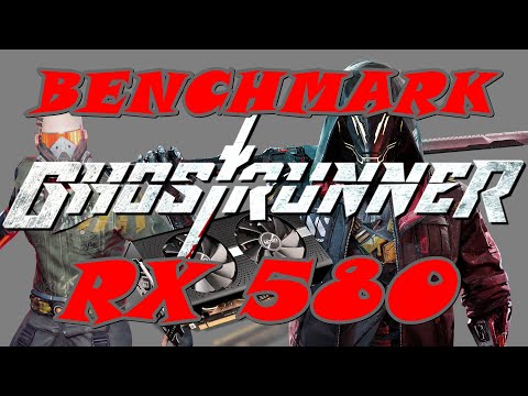 Ghostrunner | Benchmark | RX 580 | DX11 vs DX12 Epic Settings