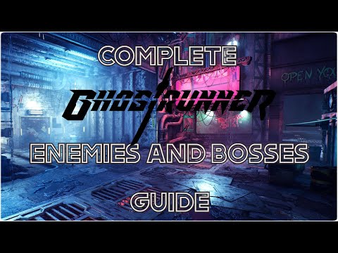 Ghostrunner – Complete Enemies and Bosses Guide