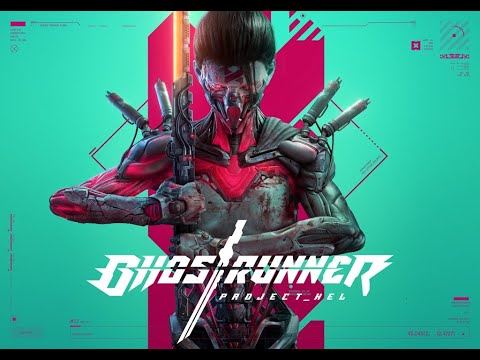 Ghostrunner DLC Project_Hel – Teaser Trailer PS5, Xbox Series, PS4, Xbox One, Switch, PC