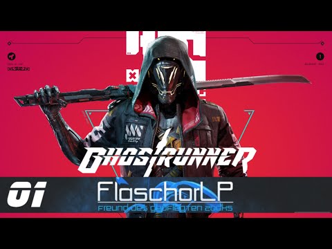 GHOSTRUNNER 👻 [1] – Wach auf, Samurai | Let's Play Ghostrunner