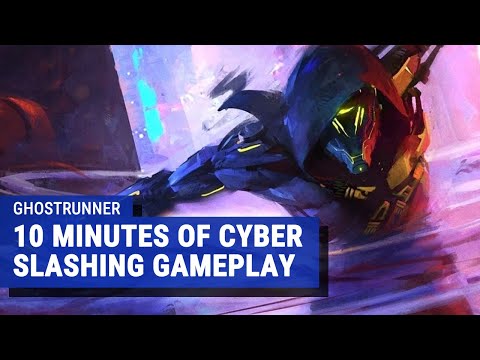 Ghostrunner Gameplay – 10 Minutes of Cyber Hack and Slashing Gameplay