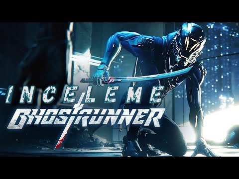 Ghostrunner İnceleme