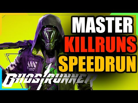 Ghostrunner MASTER Killruns | Speedrun – guide